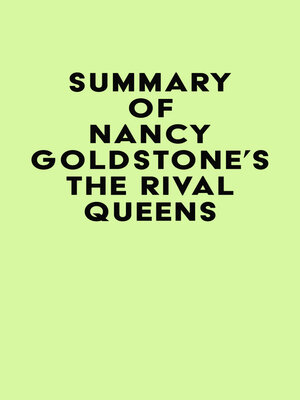 cover image of Summary of Nancy Goldstone's the Rival Queens